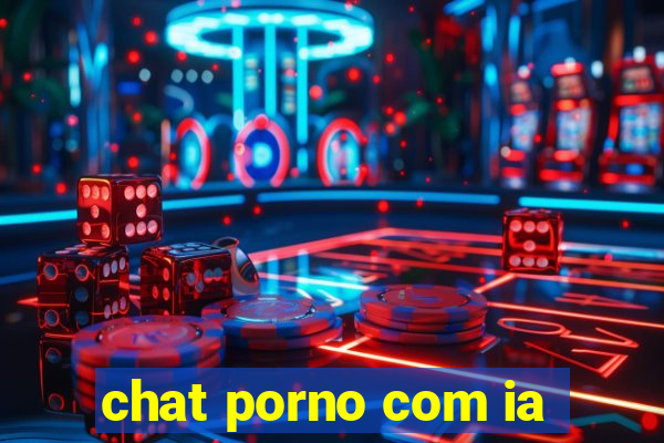 chat porno com ia